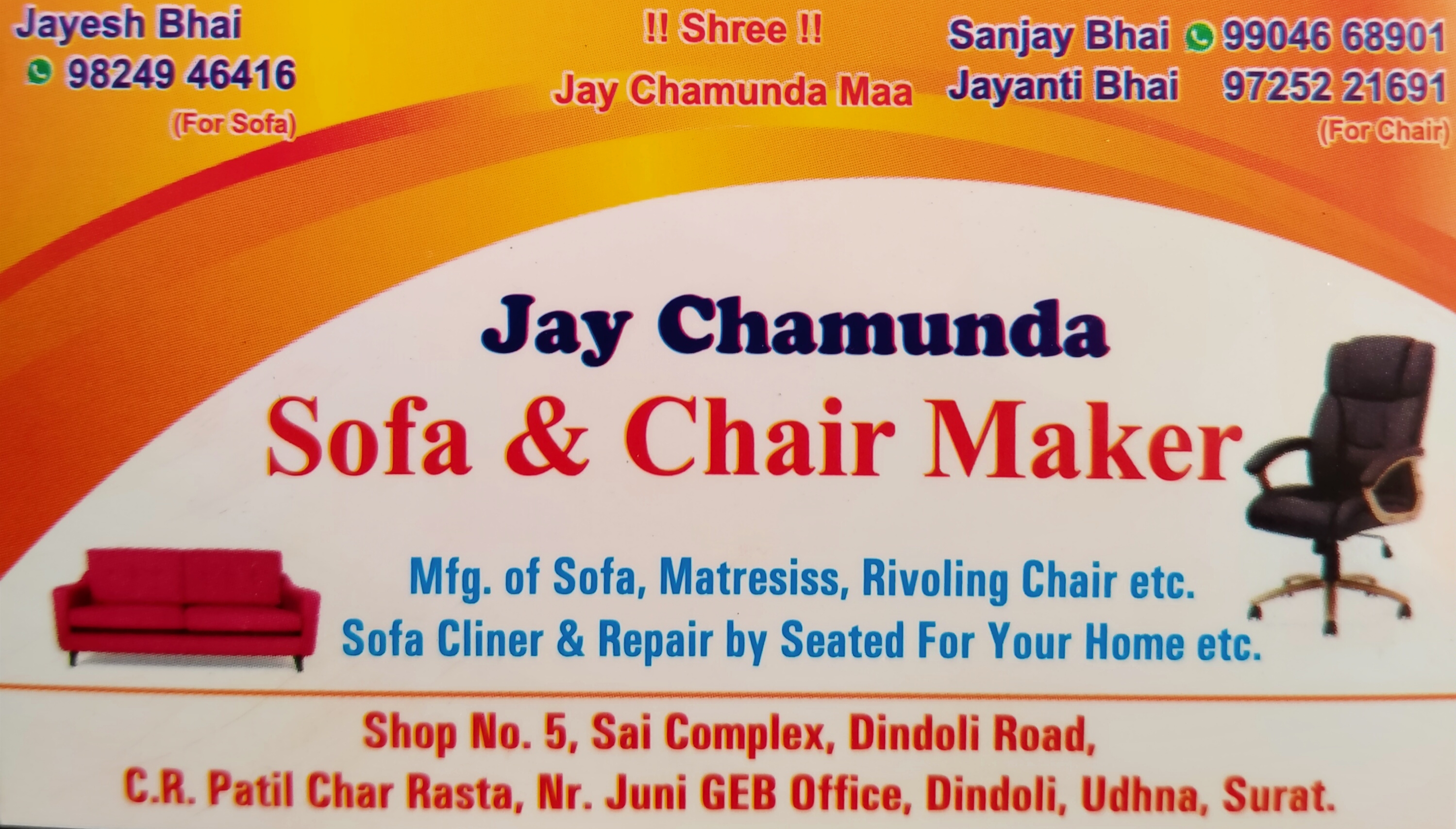 Jay Chamunda Sofa and Chair Maker