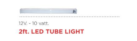LED TUBELIGHT 2FT. 12V (10W)